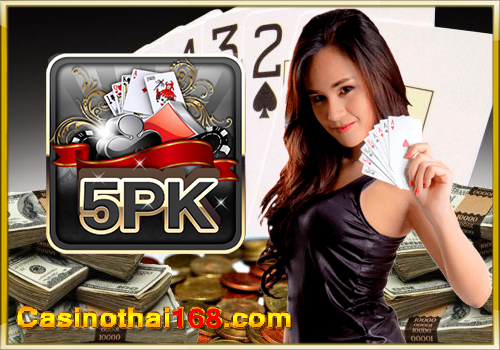 5PK online playing formula from Thai casino online